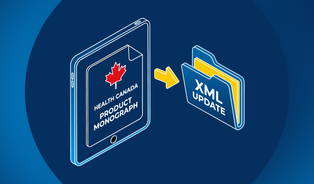 Health Canada’s XML product monograph update: What it means for regulatory teams